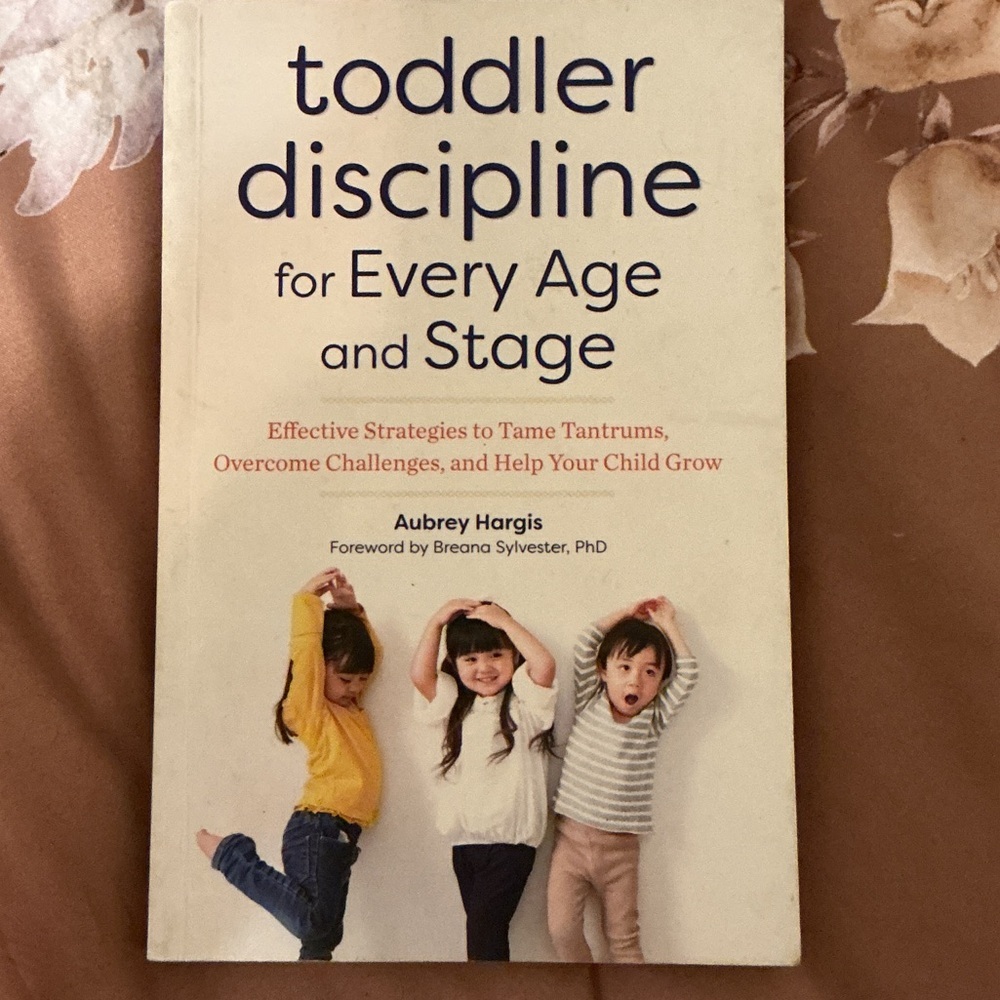 Toddler Discipline for Every Age and Stage Journal